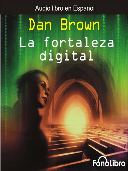 Title details for La Fortaleza Digital by Dan Brown - Available